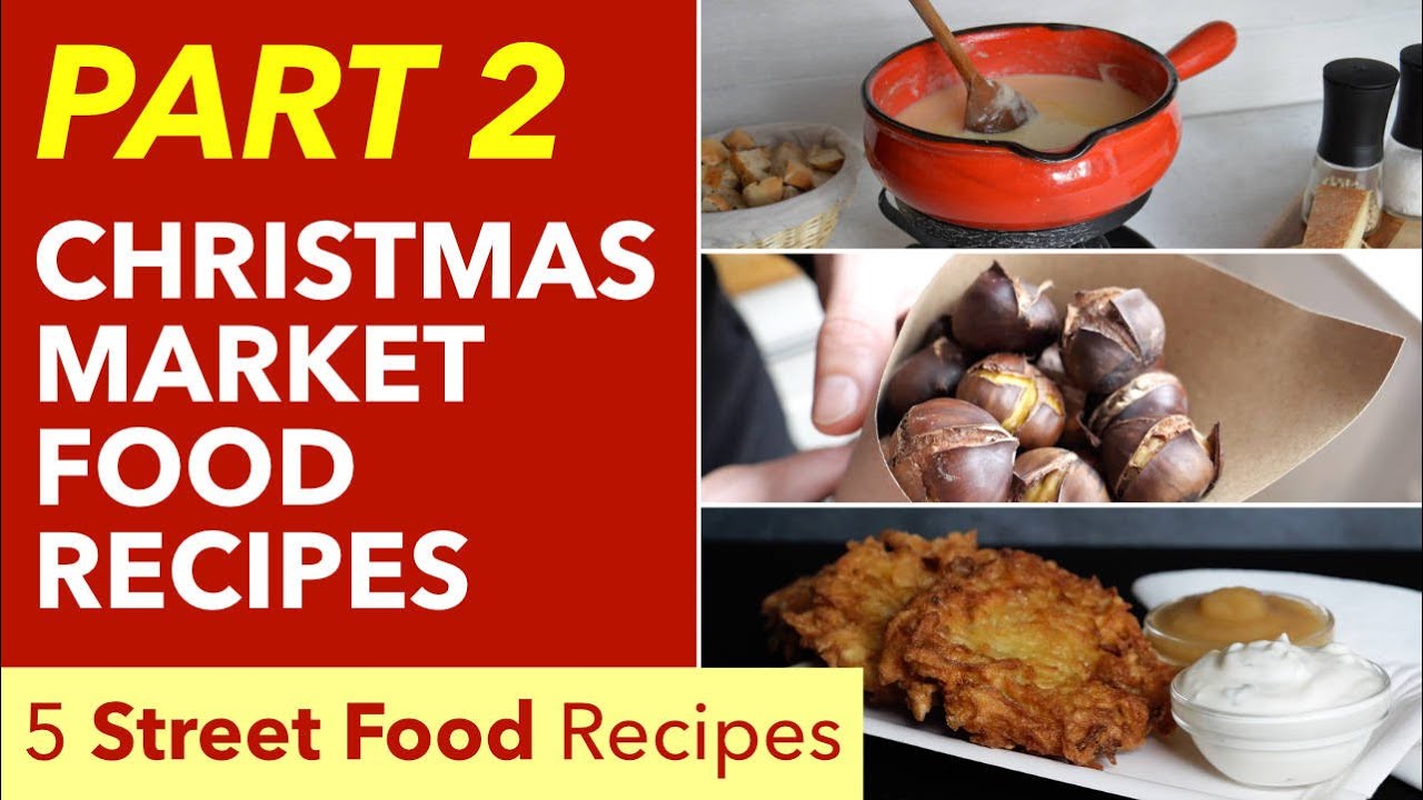 5 Christmas Market Recipes